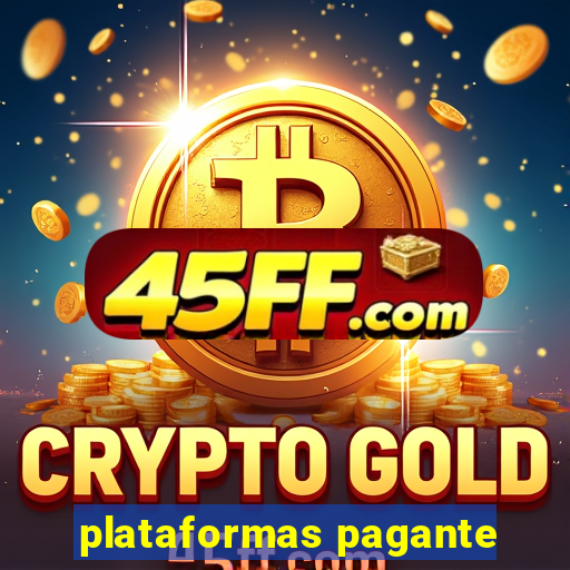 plataformas pagante